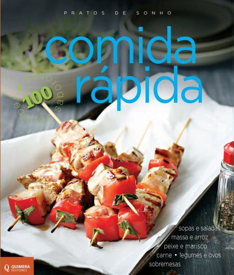  Comida Rápida - Pratos de Sonho 
