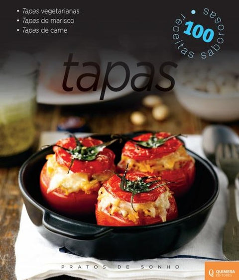 Tapas - Pratos de Sonho 