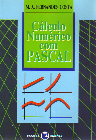  Cálculo Numérico com Pascal 