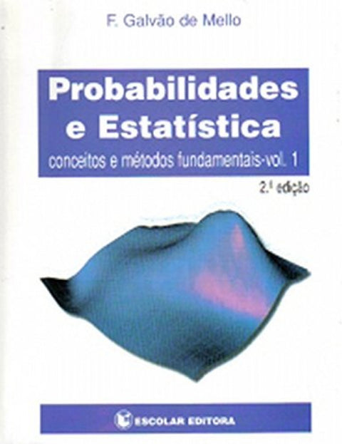  Probabilidades e Estatística - Vol. I 