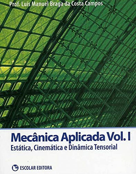  Mecanica Aplicada - Vol. I 