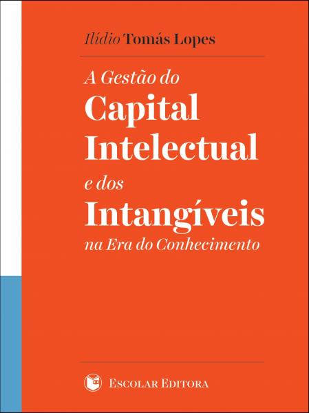  Gestao do Capital Intelectual e dos Intang¡veis na Era do Conhecimento, A 