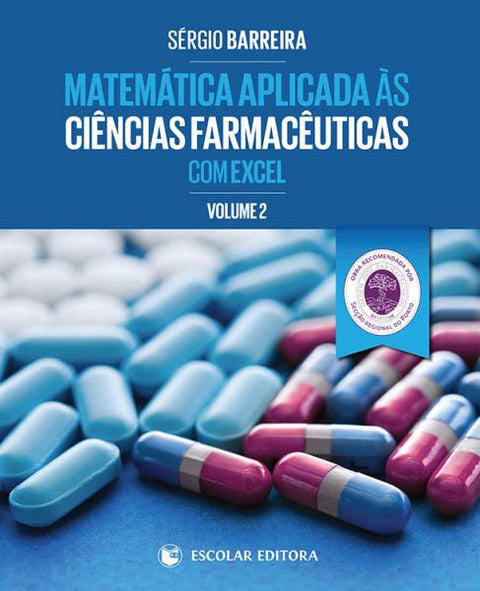  Matemática Aplicada ás Ciencias Farmaceuticas com Excel - Vol. II 