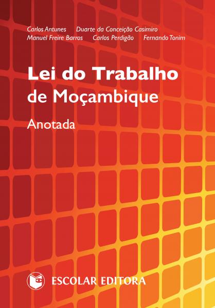  Lei do Trabalho de MoÇambique Anotada 