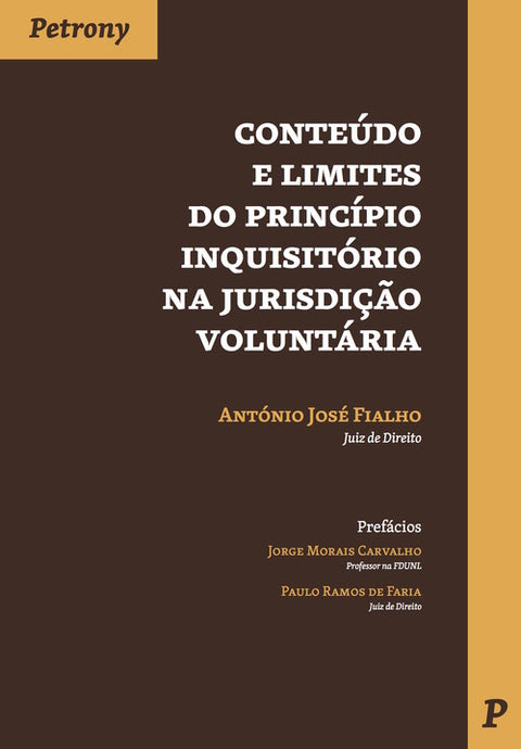  Conteúdo e Limites do Princ¡pio Inquisitório na JurisdiÇao Voluntária 