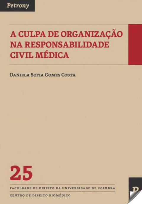  A culpa de organização na responsabilidade civil médica 