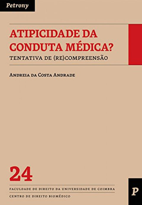  Atipicidade da conduta médica? 