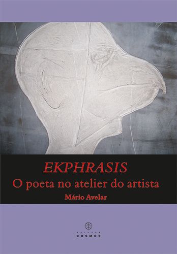  Ekphrasis: O Poeta no Atelier do Artista 
