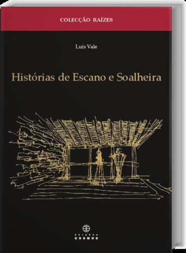  Histórias de Escano e Soalheira 