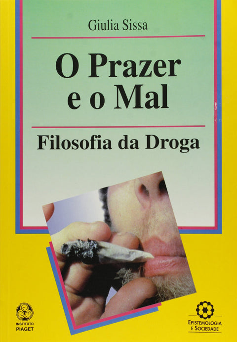  O Prazer e o Mal 