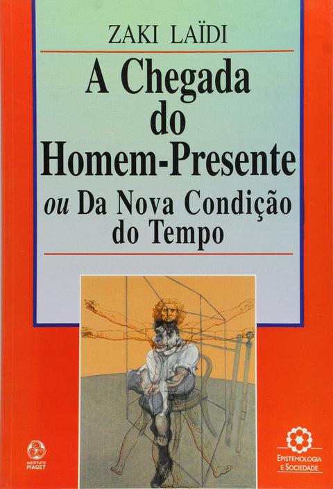  A Chegada do HomemPresente 
