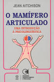 O Mamífero Articulado 