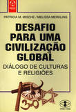  Desafio para uma Civilização Global 