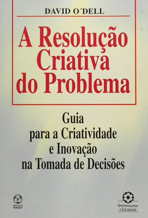  A resolução Criativa do Problema 