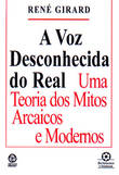  A Voz desconhecida do real 