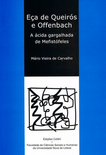  Eça de Queirós e Offenbach - A Ácida Gargalhada de Mefistófeles 