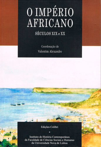  O Império Africano - (Séculos XIX e XX) 