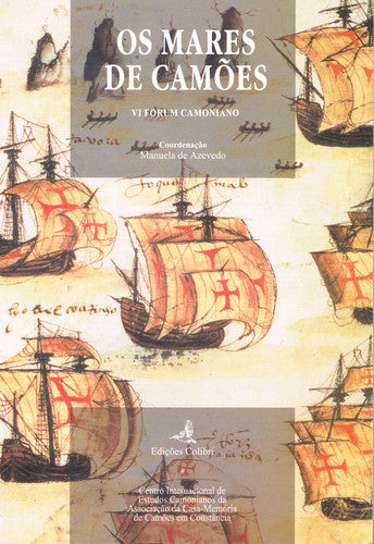  OS MARES DE CAMÕESVI FÓRUM CAMONIANO 