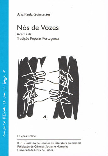  NÓS DE VOZES - ACERCA DA TRADIÇÃO POPULAR PORTUGUESA 
