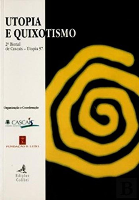  UTOPIA E QUIXOTISMO 