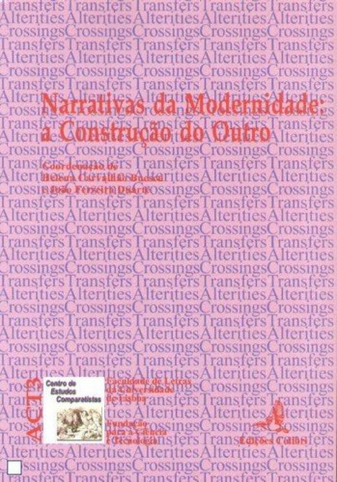  narrativas da modernidade: a construçao do outro 