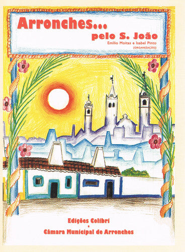  ARRONCHES...PELO S. JOÃO 