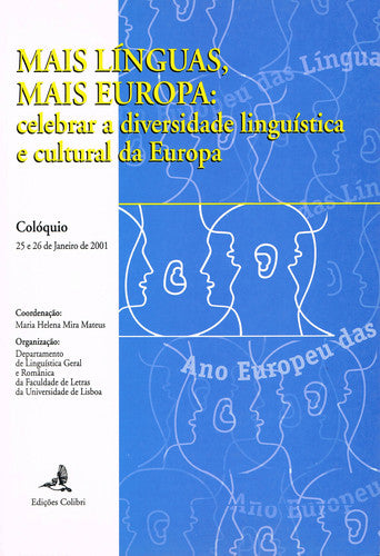  MAIS LÍNGUAS, MAIS EUROPACELEBRAR A DIVERSIDADE LINGUÍSTICA E CULTURAL DA EUROPA 