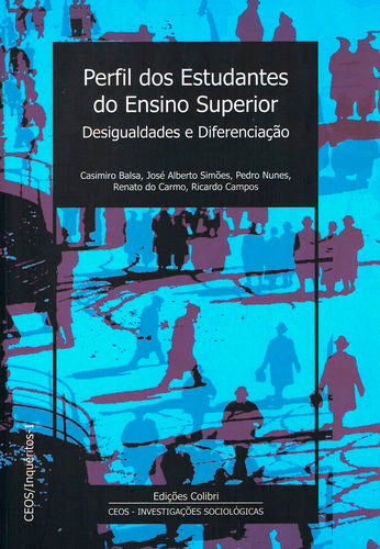  Perfil dos Estudantes do Ensino Superior - Desigualdades e diferenciação 