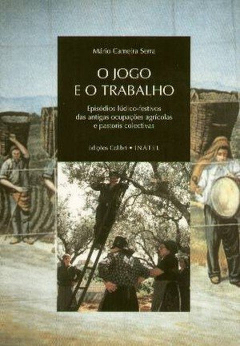  o JOGO E O TRABALHO 