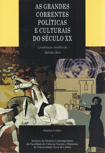  AS GRANDES CORRENTES POLÍTICAS E CULTURAIS DO SÉC. XX 