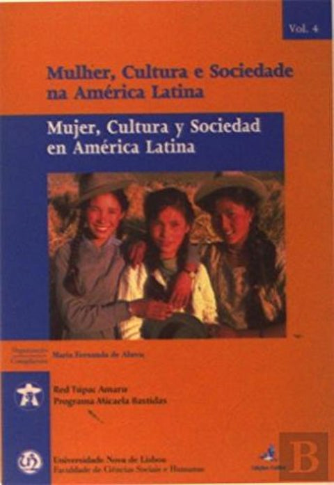  Mulher, Cultura e Sociedade na América Latina - Mujer, Cultura y Sociedad en America Latina 