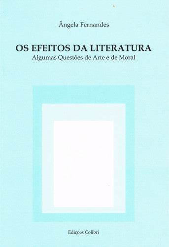  OS EFEITOS DA LITERATURA - ALGUMAS QUESTÕES DE ARTE E MORAL 