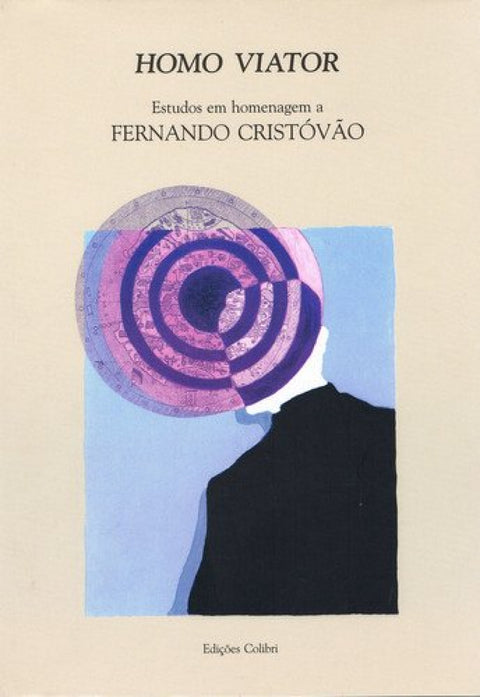  HOMO VIATOR - ESTUDOS EM HOMENAGEM A FERNANDO CRISTÓVÃO 