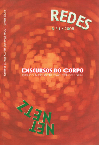  DISCURSOS DO CORPOBIOLOGIA. CONSTRUÇÃO. CONSCIÊNCIA. (REDES, N.º 1, 2005) 