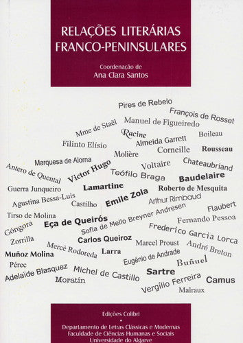  RELAÇÕES LITERÁRIAS FRANCO-PENINSULARES - COLÓQUIO INTERNACIONAL, UNIVERSIDADE DO ALGARVE, 24-26 NOV 