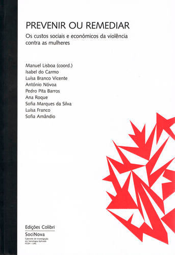  Prevenir ou Remediar - Os custos sociais e económicos da violência contra as mulheres 