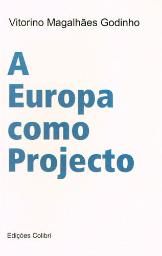  A Europa como Projecto 
