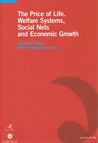  THE PRICE OF LIFEWELFARE SYSTEMS, SOCIAL NETS AND ECONOMIC GROWTH 