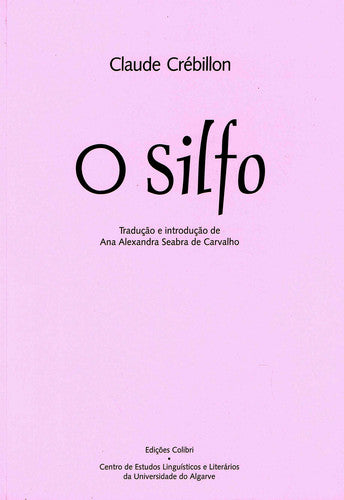  O SILFO OU SONHO DA SENHORA R*** ESCRITO PELA PRÓPRIA À SENHORA S*** 