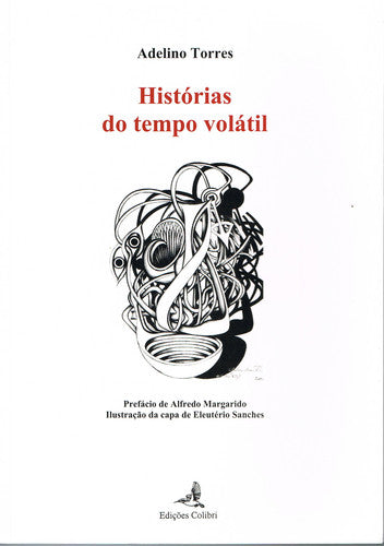  HISTÓRIAS DO TEMPO VOLÁTIL 