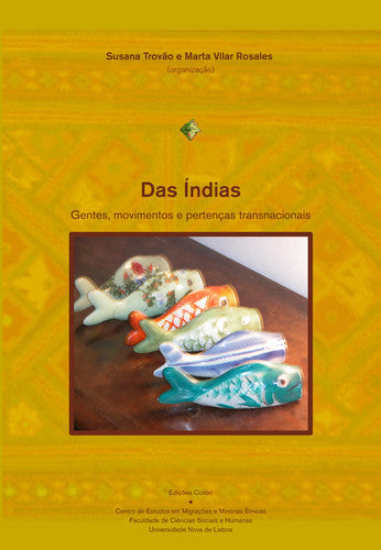  Das Índias - Gentes, movimentos e pertenças transnacionais 