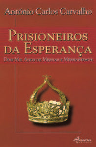  PRISIONEIROS DA ESPERANÇA 