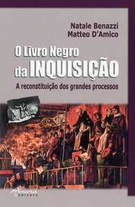  O LIVRO NEGRO DA INQUISIÇÃO 