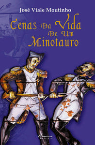  CENAS DA VIDA DE UM MINOTAURO 