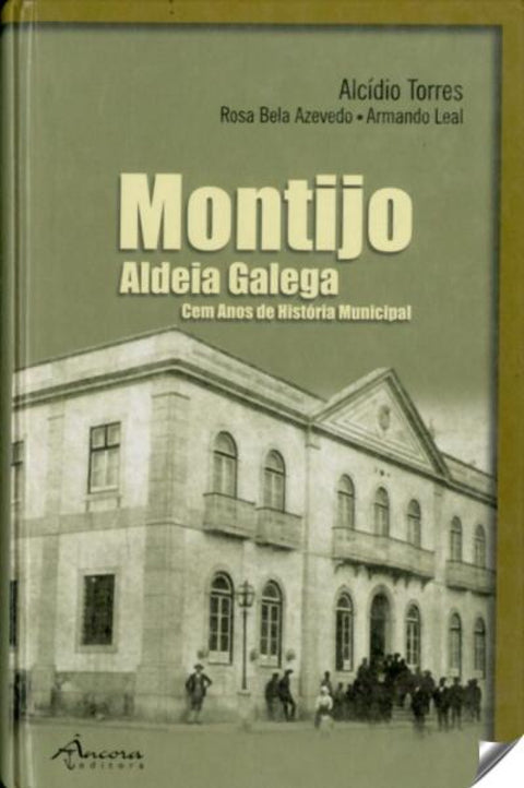  MONTIJO (ALDEIA GALEGA) CEM ANOS (CART.) 