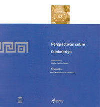  PERSPECTIVAS SOBRE CONIMBRIGA 