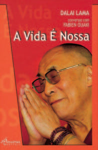  A VIDA É NOSSA 
