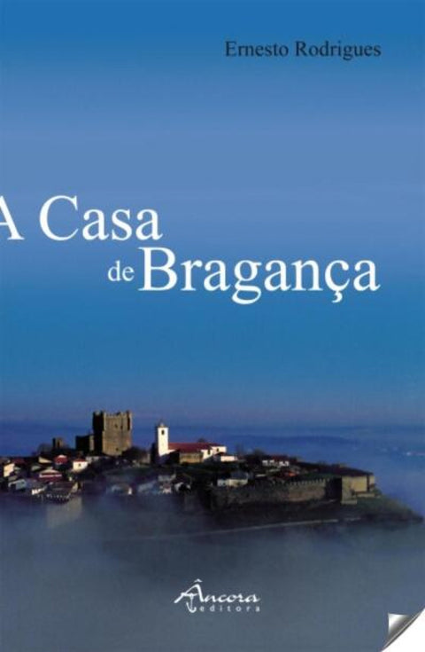  A casa de bragança 