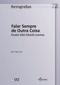  IBEROGRAFIAS 22: FALAR SEMPRE DE OUTRA COISA 