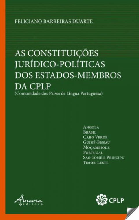  AS CONSTITUIÇÕES JURÍDICO-POLÍTICAS DOS ESTADOS MEMBROS 